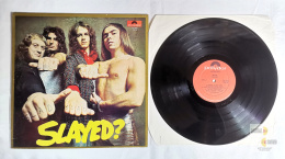 Slade - Slayed?